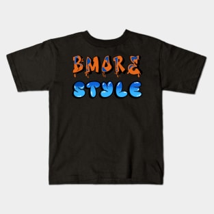 BMORE STYLE Kids T-Shirt